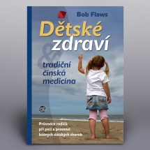 DĚTSKÉ ZDRAVÍ & TČM - Bob Flaws
